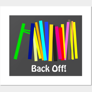 Back Off! Posters and Art